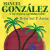 Manuel Gonzalez Y Su Nueva Generacion - Brisa Sol y Arena - Single